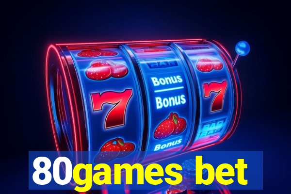 80games bet